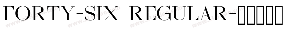 Forty-six Regular字体转换